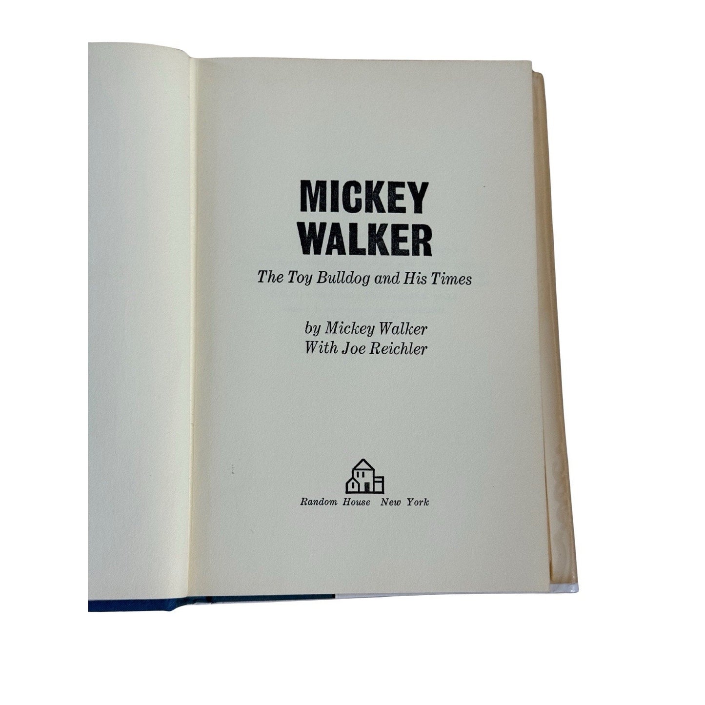 Mickey Walker The Toy Bulldog & His Times 1st Edition 1961 Boxing Biography HC