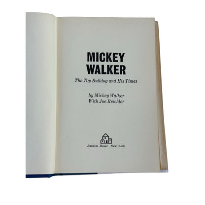 Mickey Walker The Toy Bulldog & His Times 1st Edition 1961 Boxing Biography HC